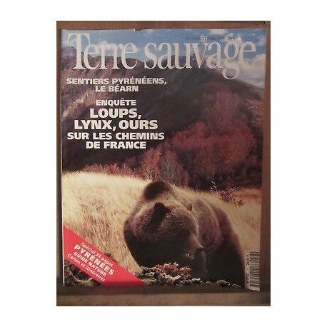 Terre Sauvage n77 Octobre 1993 loups lynx Ours sur les chemins de... Terre Sauvage n77 Octobre 1993 loups lynx Ours sur les chemins de...