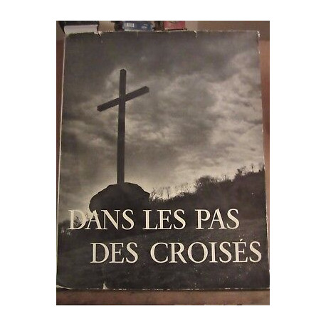 Dans les pas des croisés Librairie hachette