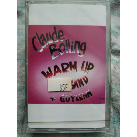 Claude Bolling Warm up the Band Guylenn Cassette Audio-K7 NEUVE... Claude Bolling Warm up the Band Guylenn Cassette Audio-K7 NEUVE...