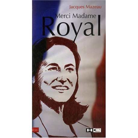 Merci Madame Royal Merci Madame Royal