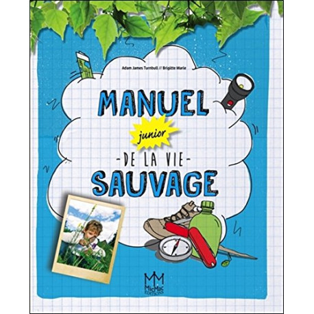 Manuel junior de la vie sauvage Manuel junior de la vie sauvage