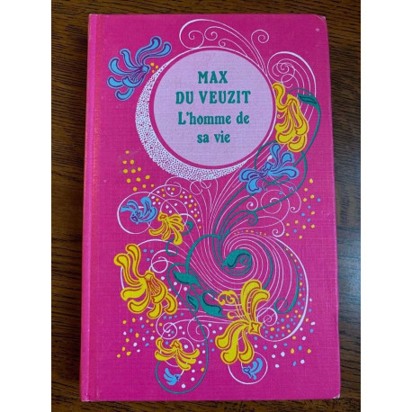 Max du veuzit L'homme de sa vie tallandier