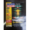 Sciences et Avenir n 624 téléportation ça marche Février 1999