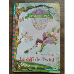 lecole des Fees Le défi de Twini gallimard