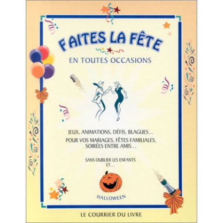 Faites la fête Faites la fête