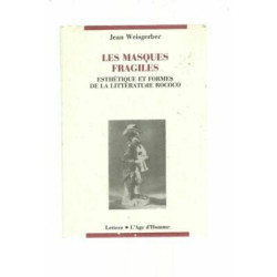 Jean WEISBERGER Les masques fragiles esthétique formes de la litt