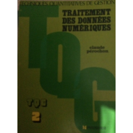 TECHNIQUE QUANTITATIVES DE GESTION - TRAITEMENT DES DONNEES... TECHNIQUE QUANTITATIVES DE GESTION - TRAITEMENT DES DONNEES...