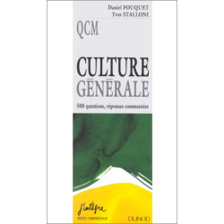 Culture générale : 500 questions réponses commentées
