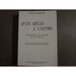 D'UN SIECLE A l'autre
