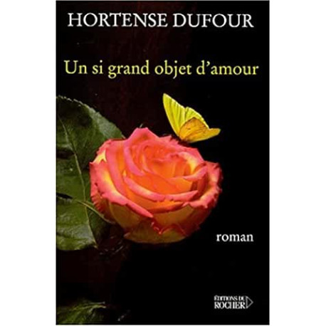 Un si grand objet d'amour Un si grand objet d'amour