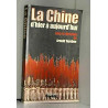 LA CHINE D'HIER A AUJOURD'HUI