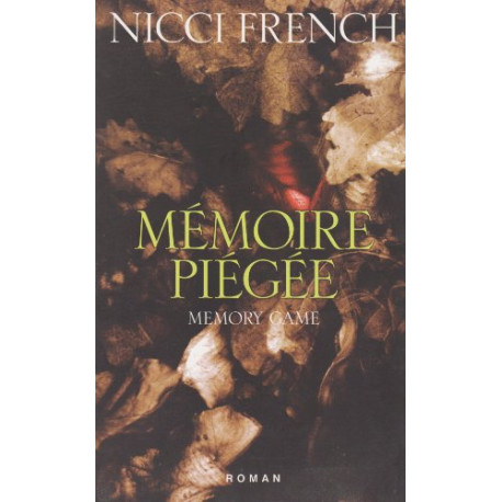 Mémoire piégée Mémoire piégée