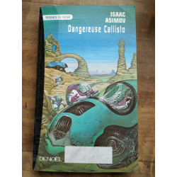Dangereuse callisto