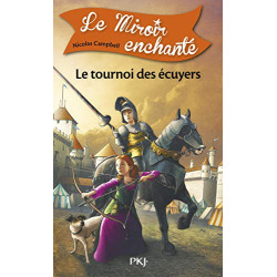 3. Le Miroir enchanté : Le Tournoi des écuyers (3)