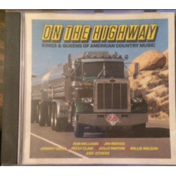 ON THE HIGHWAY - KINGS et QUEENS OF AMERICAN COUNTRY MUSIC