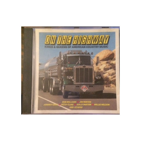 ON THE HIGHWAY - KINGS et QUEENS OF AMERICAN COUNTRY MUSIC