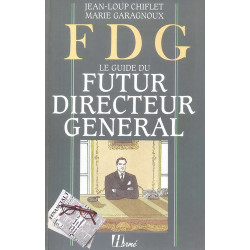 FDG le guide du futur directeur général