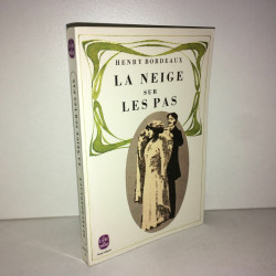 LA NEIGE SUR LES PAS le livre de poche intégral LDP