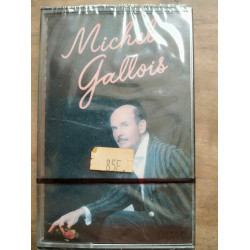 Michel Gallois Cassette Audio-K7 NEUVE SOUS BLISTER