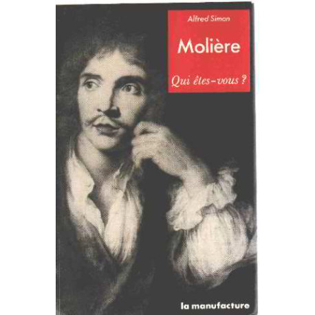 Molière : qui étés-vous Molière : qui étés-vous
