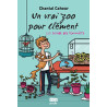 La Bande des pommiers - Tome 2: Un vrai zoo pour Clément
