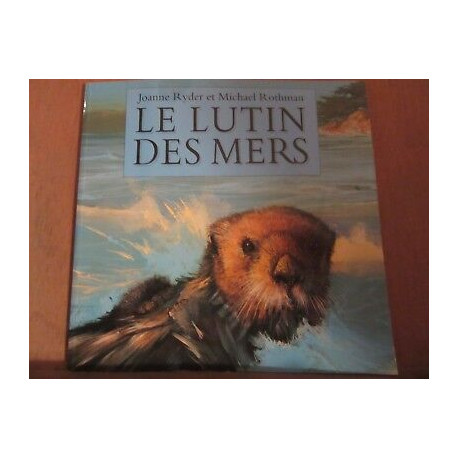 Joanne Ryder Michael rothman Le lutin des mers L'école des loisirs