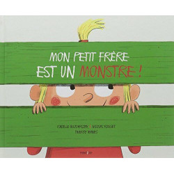 Mon petit frère est un monstre