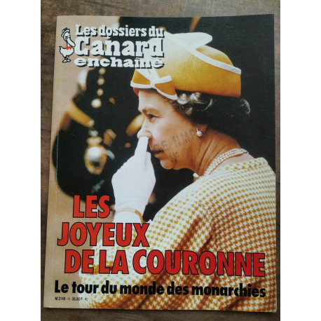 Les dossiers du Canard enchaîné N72 Les joyeux de la couronne