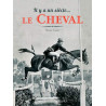 Il y a un siècle le cheval