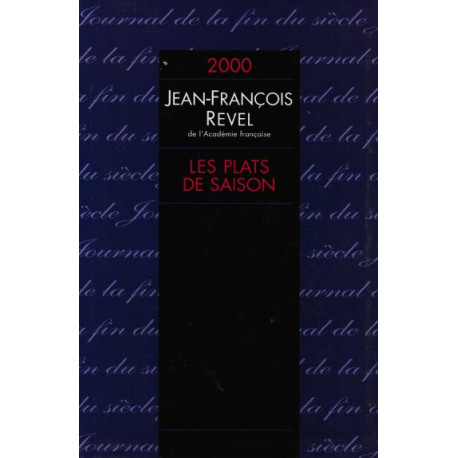 Les plats de saison : Journal de l'année 2000 Les plats de saison : Journal de l'année 2000