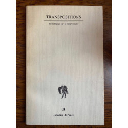 transpositions Hypothèses sur le mouvement Collection de l'ange