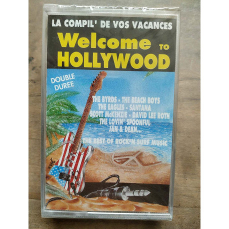 Welcome to Hollywood La compil de vos vacances Cassette Audio-K7... Welcome to Hollywood La compil de vos vacances Cassette Audio-K7...