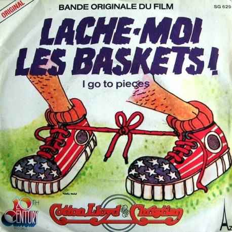Lache-Moi Les Baskets (Original Soundtrack) / I Go To Pieces / I... Lache-Moi Les Baskets (Original Soundtrack) / I Go To Pieces / I...