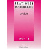 Pratiques psycho. 97-1 : Projets