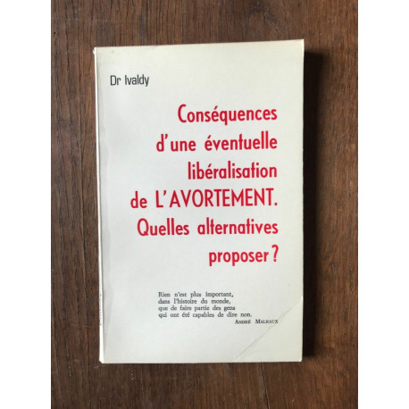 Dr Fernand Ivaldy - Conséquences d'une éventuelle libéralisation... Dr Fernand Ivaldy - Conséquences d'une éventuelle libéralisation...
