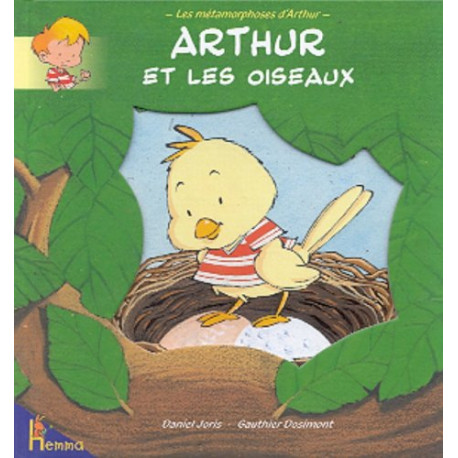 Arthur et les oiseaux Arthur et les oiseaux