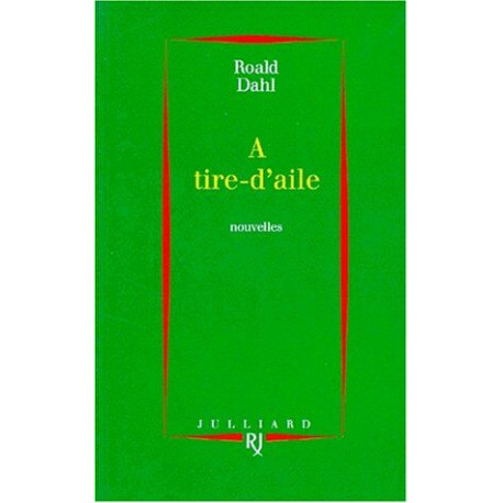 A TIRE D'AILE - NOUVELLE EDITION A TIRE D'AILE - NOUVELLE EDITION