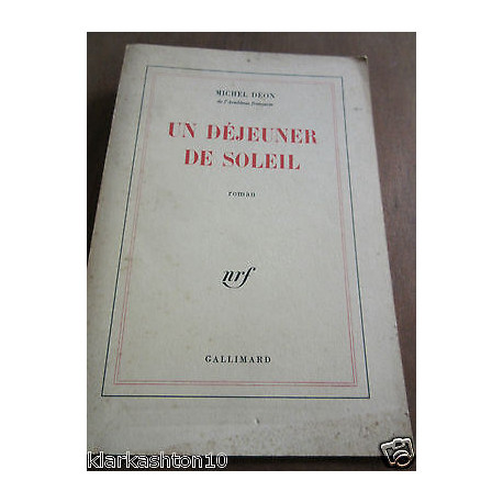 Michel déon un déjeuner au soleilgallimard