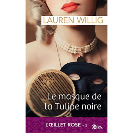 Le masque de la Tulipe noire - L'OEillet rose tome 2 Le masque de la Tulipe noire - L'OEillet rose tome 2
