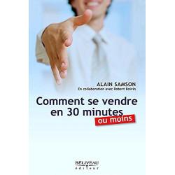 Comment se vendre en 30 minutes ou moins