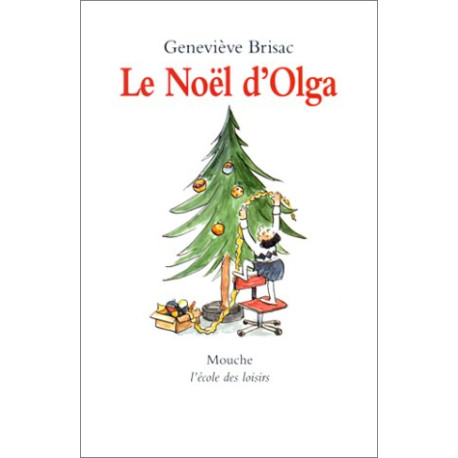 Le Noël d'Olga Le Noël d'Olga