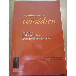 pierre michel menger La Profession de comédien formations activités