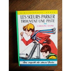Caroline Quin Les soeurs Parker trouvent une piste Bibliothèque verte