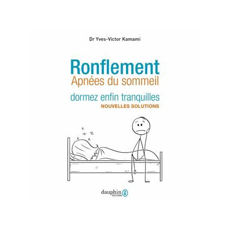 Ronflement dormez enfin tranquilles: Solutions nouvelles