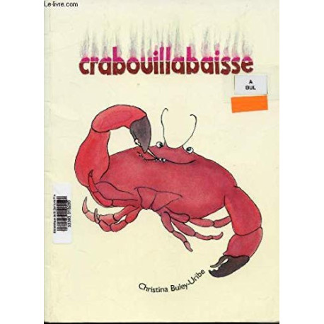 Crabouillabaisse Crabouillabaisse