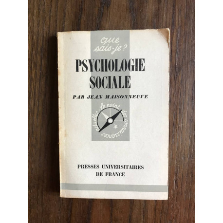 Que sais-je? PSYCHOLOGIE SOCIALE