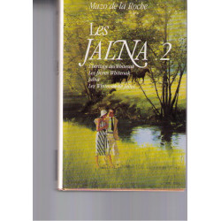 Les jalna tome 2 : 5: Les frères Whiteoak 6: L'héritage des...