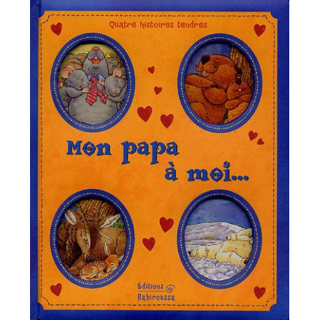 Mon papa à moi Mon papa à moi