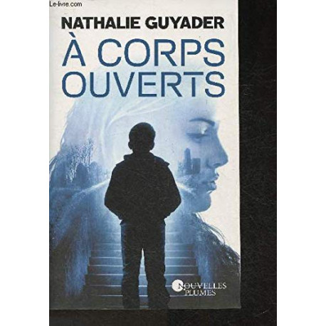 À corps ouverts À corps ouverts