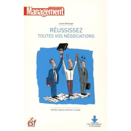 Réussissez toutes vos négociations Réussissez toutes vos négociations